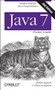 Java 7 Pocket Guide (Instant Help for Java Programmers) by Robert Liguori, Patricia Liguori, 9781449343569