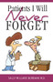 Patients I Will Never Forget by Sally Burbank, 9781940262352
