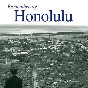Remembering Honolulu - 9781683368380 by Clifford Kapono, 9781683368380