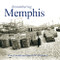 Remembering Memphis by Gina Cordell, Patrick O'Daniel, 9781683368533