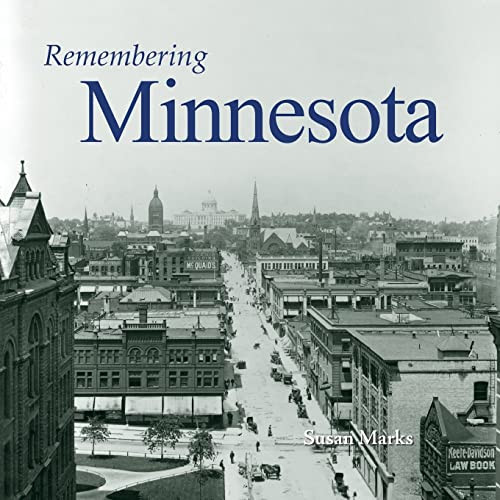 Remembering Minnesota by Susan Marks, 9781683368540