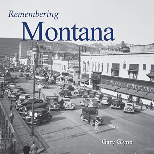 Remembering Montana - 9781683368571 by Gary Glynn, 9781683368571