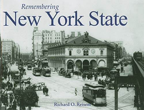 Remembering New York State - 9781683368601 by Richard O. Reisem, 9781683368601