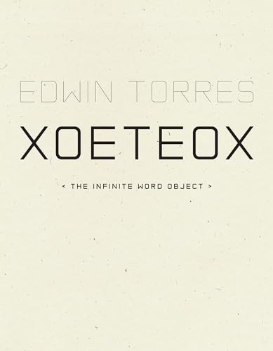 XoeteoX - 9781940696744 by Edwin Torres, 9781940696744
