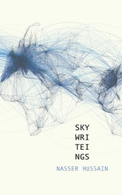SKY WRI TEI NGS [Sky Writings] by Nasser Hussain, 9781552453711