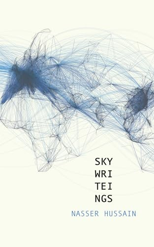 SKY WRI TEI NGS [Sky Writings] by Nasser Hussain, 9781552453711