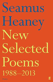 New Selected Poems 1988-2013 by Seamus Heaney, 9780571321728