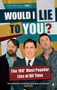 Would I Lie To You? Presents The 100 Most Popular Lies of All Time by Peter Holmes, 9780571327225