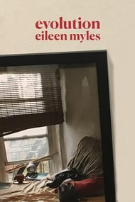 Evolution - 9780802128508 by Eileen Myles, 9780802128508