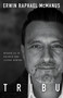 Tribu (Desata la fe salvaje que llevas dentro) (Spanish Edition) by Erwin Raphael McManus, 9781641231527