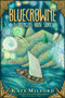 Bluecrowne (A Greenglass House Story) by Kate Milford, 9781328466884