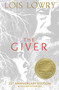 The Giver (25th Anniversary Edition) (25th Anniversary Edition) by Lois Lowry, 9781328471222