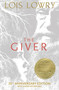 The Giver 25th Anniversary Edition (A Newbery Award Winner) by Lois Lowry, 9781328471222