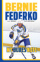 Bernie Federko (My Blues Note) by Bernie Federko, Jeremy Rutherford, 9781629373706