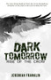 Dark Tomorrow (Rise of the Crow) by Jeremiah Franklin, 9781948671057