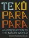 Te Koparapara (An Introduction to the Maori World) by Lyn Carter, Suzanne Duncan, Gianna Leoni, Lachy Paterson, Matiu Tai Ratima, Michael Reilly, Poia Rewi, 9781869408671