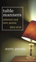 Table Manners (Selected & New Poems 2004 - 2018) by Marty Gervais, 9781771613422