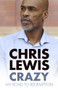 Crazy (My Road to Redemption) - 9780750986953 by Chris Lewis, 9780750986953