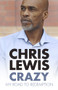 Crazy (My Road to Redemption) - 9780750986953 by Chris Lewis, 9780750986953