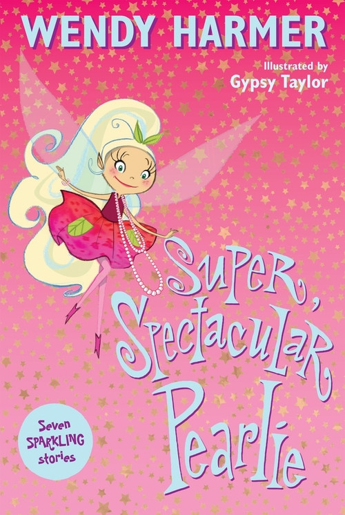 Super, Spectacular Pearlie by Wendy Harmer, 9780143786764