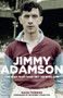 Jimmy Adamson (The Man Who Said No to England) - 9781785314032 by Dave Thomas, Sir Bobby Charlton, 9781785314032