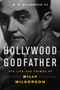 Hollywood Godfather (The Life and Crimes of Billy Wilkerson) by W. R. Wilkerson, 9781613736609