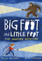 The Monster Detector (Big Foot and Little Foot #2) by Ellen Potter, Felicita Sala, 9781419731228