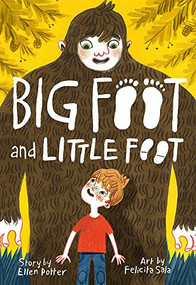 Big Foot and Little Foot (Book #1) - 9781419731211 by Ellen Potter, Felicita Sala, 9781419731211