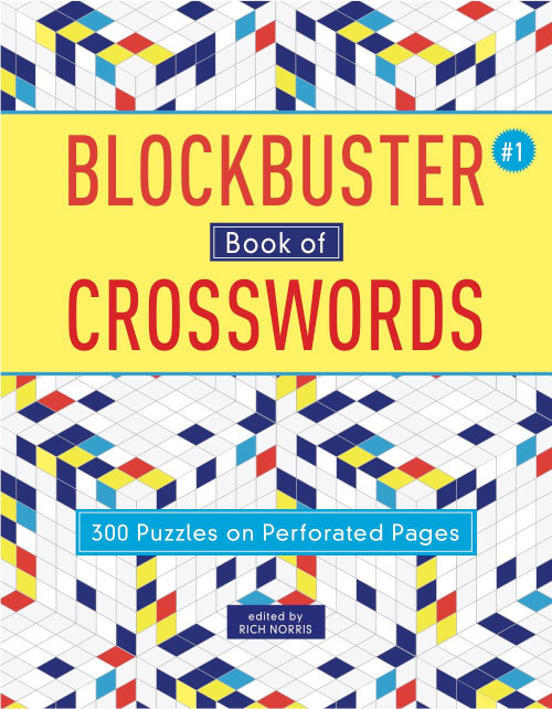 Blockbuster Book of Crosswords 1 by Rich Norris, 9781454929987