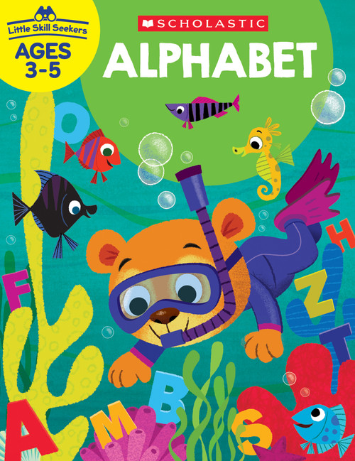 Little Skill Seekers: Alphabet by Scholastic, 9781338255522