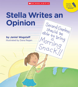 Stella Writes An Opinion by Janiel Wagstaff, 9781338264760