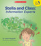 Stella And Class: Information Experts by Janiel Wagstaff, 9781338264777