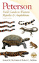 Peterson Field Guide To Western Reptiles & Amphibians by Robert C. Stebbins, Samuel M. McGinnis, 9781328715500
