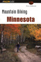 Mountain Biking Minnesota by Steve Johnson, 9780762711574