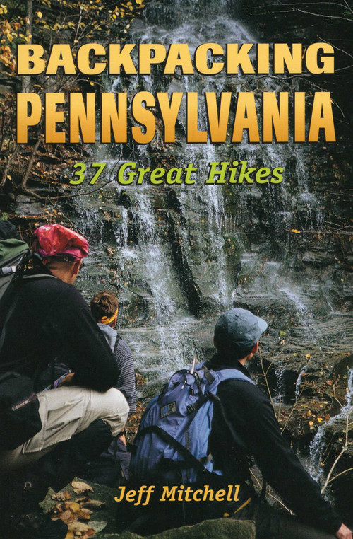 Backpacking Pennsylvania by Jeff Mitchell, 9780811731805