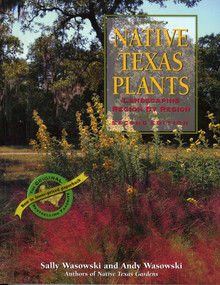 Native Texas Plants (Landscaping Region by Region) by Sally Wasowski, Andy Wasowski, 9780891230779
