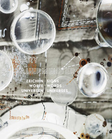 Mary Bauermeister (Signs, Words, Universes) by Kunstmuseum Villa Zanders, 9783862067022