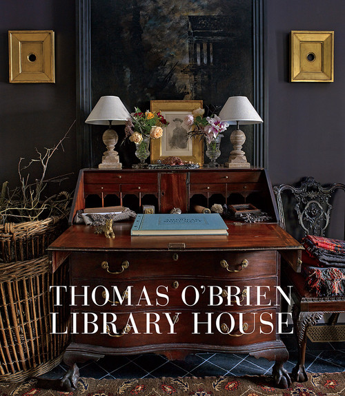 Thomas O'Brien: Library House by Thomas O'Brien, 9781419732614
