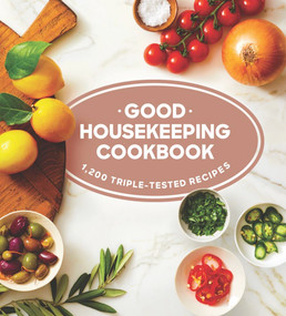 Good Housekeeping Cookbook (1,200 Triple-Tested Recipes) by Susan Westmoreland, Good Housekeeping, 9781618372659