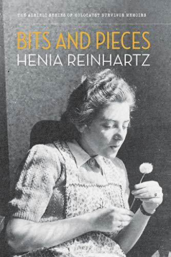Bits and Pieces by Henia Reinhartz, 9781897470008