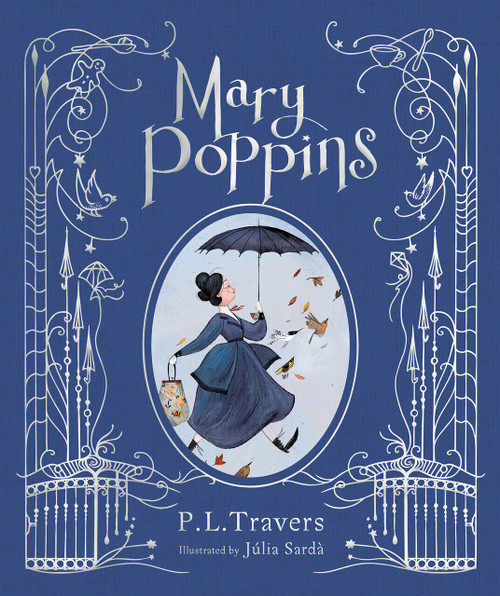 Mary Poppins (illustrated gift edition) by P. L. Travers, Júlia Sardà, 9781328498847