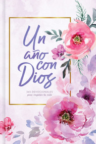 Un año con Dios (365 devocionales para inspirar tu vida) (Spanish Edition) by B&H Español Editorial Staff, 9781462791828