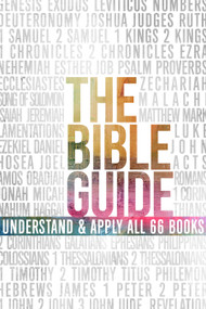 The Bible Guide (A Concise Overview of All 66 Books) by B&H Editorial Staff, 9781433648892