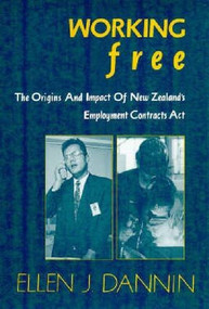 Working Free by Ellen J. Dannin, 9781869401740