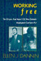 Working Free by Ellen J. Dannin, 9781869401740