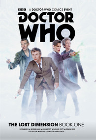 Doctor Who: The Lost Dimension Book 1 - 9781785865909 by Nick Abadzis, Cavan Scott, George Mann, Rachael Stott, Adriana Melo, 9781785865909