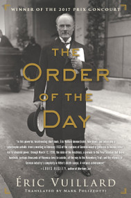 The Order of the Day by Éric Vuillard, Mark Polizzotti, 9781590519691