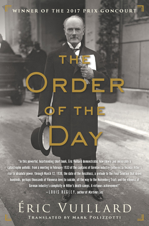 The Order of the Day by Éric Vuillard, Mark Polizzotti, 9781590519691