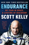 Endurance (My Year in Space, A Lifetime of Discovery) by Scott Kelly, 9780525432432