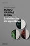 La civilización del espectáculo / The Spectacle Civilization (Spanish Edition) by Mario Vargas Llosa, 9788490625590